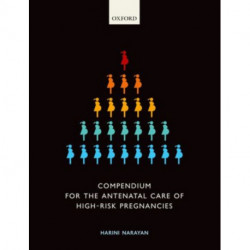 Compendium for the Antenatal Care of High-Risk Pregnancies