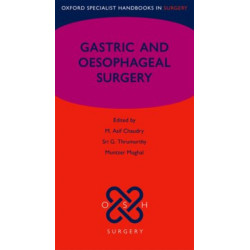Gastric and Oesophageal Surgery