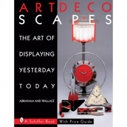Art Decoscapes: Thr Art of Displaying Yesterday Today