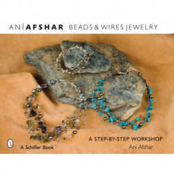 Beads & Wires Jewelry: A Step-by-Step Workshop