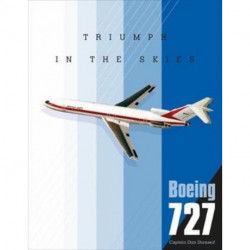 Boeing 727: Triumph in the Skies