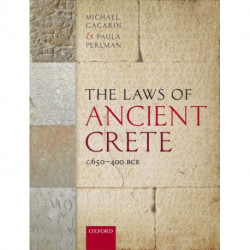 The Laws of Ancient Crete, c.650-400 BCE