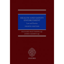 Health and Safety Enforcement: Law and Practice
