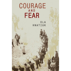 Courage and Fear