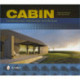 Cabin: Contemporary Vernacular Architecture