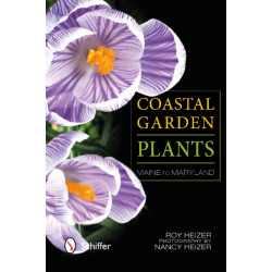 Coastal Garden Plants: Maine to Maryland