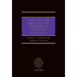 The Law and Practice of Admiralty Matters