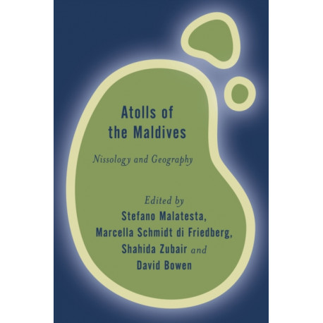Atolls of the Maldives: Nissology and Geography