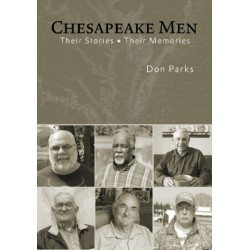 Chesapeake Men: Their Stories – Their Memories