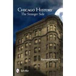 Chicago History: The Stranger Side: The Stranger Side
