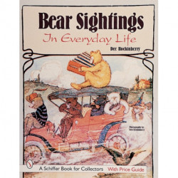 Bear Sightings: In Everyday Life