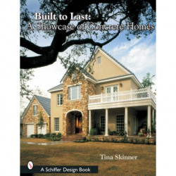 Built to Last: A Showcase of Concrete Homes