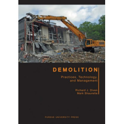 Demolition: Practices, Technology, and Management
