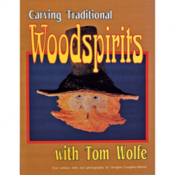 Carving  Traditional  Woodspirits with Tom Wolfe