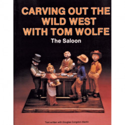 Carving Out the Wild West with Tom Wolfe:: The Saloon