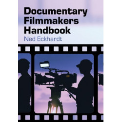 Documentary Filmmakers Handbook