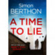 A Time to Lie