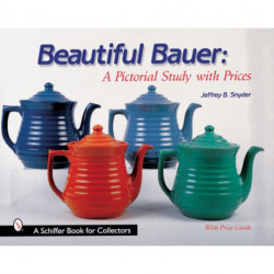 Beautiful Bauer: A Pictorial Study with Prices