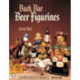 Back Bar Beer Figurines