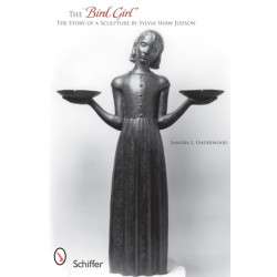 The “Bird Girl”: The Story of a Sculpture by Sylvia Shaw Judson