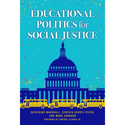 Educational Politics for Social Justice