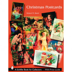 Christmas Postcards: A Collector's Guide