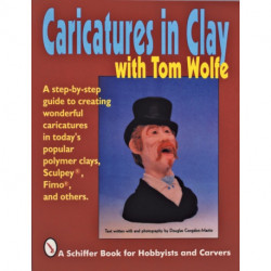 Caricatures in Clay  with Tom Wolfe