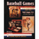 Baseball Games: Home Versions of the National Pastime, 1860s-1960s