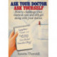 Ask Your Doctor, Ask Yourself