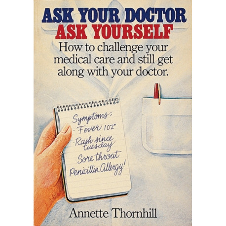 Ask Your Doctor, Ask Yourself