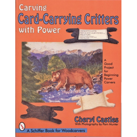 Carving Card-Carrying Critters with Power
