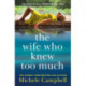 The Wife Who Knew Too Much