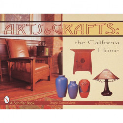 Arts & Crafts: The California Home