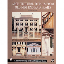 Architectural Details from Old New England Homes