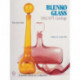 Blenko Glass: 1962–1971 Catalogs