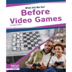 Before Video Games