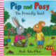 Pip and Posy: The Friendly Snail: A classic storybook about valuing each other's differences