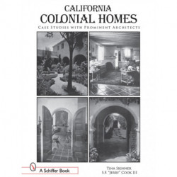 California Colonial Homes: Case Studies with Prominent Architects