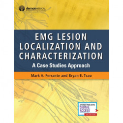 EMG Lesion Localization and Characterization: A Case Studies Approach