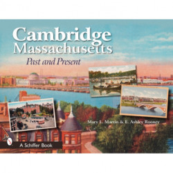 Cambridge, Massachusetts: Past and Present