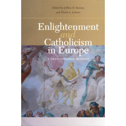 Enlightenment and Catholicism in Europe: A Transnational History