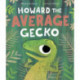 Howard the Average Gecko