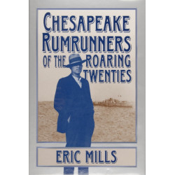 Chesapeake Rumrunners of the Roaring Twenties