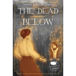 The Dead Below: A Pennsylvania Story