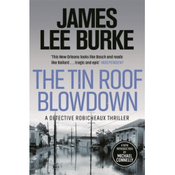 The Tin Roof Blowdown