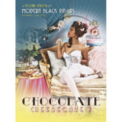 Chocolate Cheesecake 2: A Second Serving of Modern Black Pinups