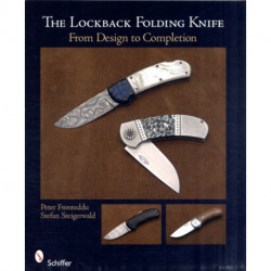 The Lockback Folding Knife: From Design to Completion