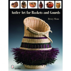 Antler Art for Baskets and Gourds