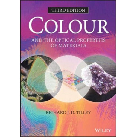 Colour and the Optical Properties of Materials
