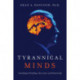 Tyrannical Minds: Psychological Profiling, Narcissism, and Dictatorship